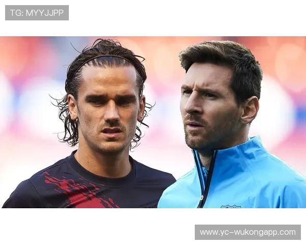 格列兹曼与梅西战术兼容性分析：进攻角色重叠与体系适配差距